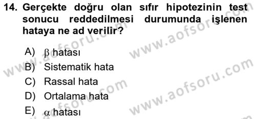 Tıbbi İstatistik Dersi 2022 - 2023 Yılı (Final) Dönem Sonu Sınav Soruları 14. Soru