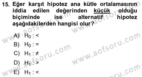 Tıbbi İstatistik Dersi 2023 - 2024 Yılı (Final) Dönem Sonu Sınav Soruları 15. Soru