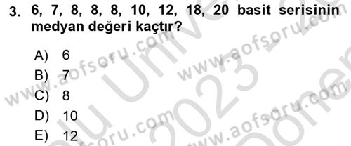Tıbbi İstatistik Dersi 2023 - 2024 Yılı (Final) Dönem Sonu Sınav Soruları 3. Soru