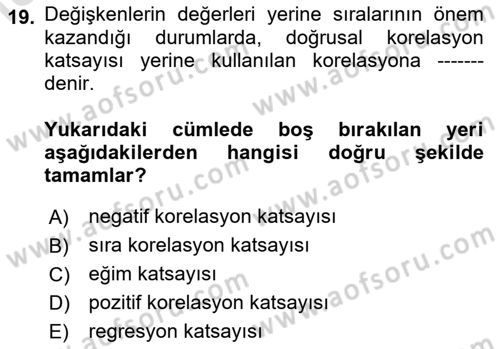 Tıbbi İstatistik Dersi 2024 - 2025 Yılı Yaz Okulu Sınav Soruları 19. Soru