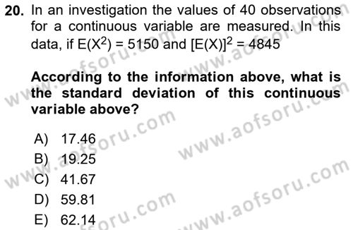 Statistics 1 Dersi 2018 - 2019 Yılı (Final) Dönem Sonu Sınav Soruları 20. Soru