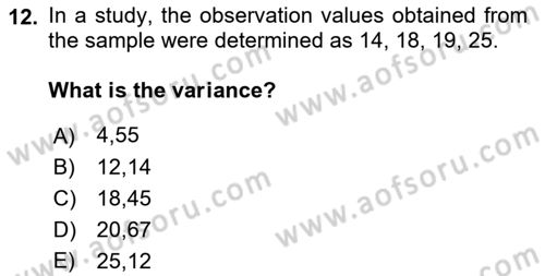 Statistics 1 Dersi 2018 - 2019 Yılı Yaz Okulu Sınav Soruları 12. Soru