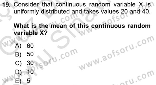Statistics 1 Dersi 2019 - 2020 Yılı (Final) Dönem Sonu Sınav Soruları 19. Soru