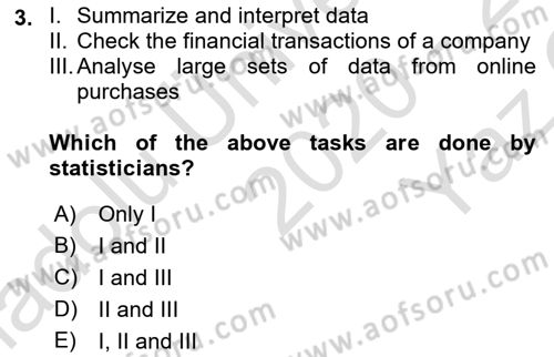 Statistics 1 Dersi 2020 - 2021 Yılı Yaz Okulu Sınav Soruları 3. Soru