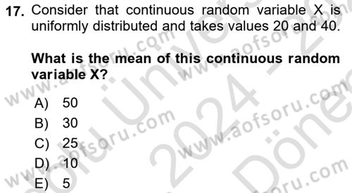 Statistics 1 Dersi 2024 - 2025 Yılı (Final) Dönem Sonu Sınav Soruları 17. Soru