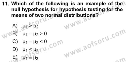 Statistics 2 Dersi 2018 - 2019 Yılı Yaz Okulu Sınav Soruları 11. Soru
