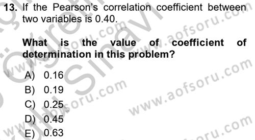 Statistics 2 Dersi 2018 - 2019 Yılı Yaz Okulu Sınav Soruları 13. Soru