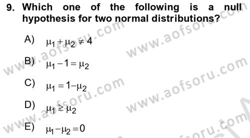 Statistics 2 Dersi 2020 - 2021 Yılı Yaz Okulu Sınav Soruları 9. Soru