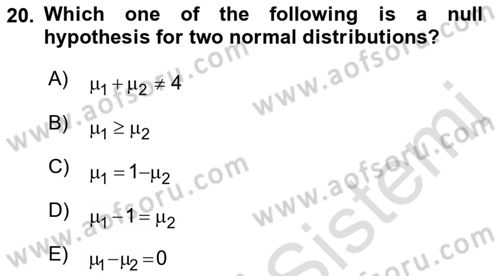 Statistics 2 Dersi 2021 - 2022 Yılı (Vize) Ara Sınav Soruları 20. Soru