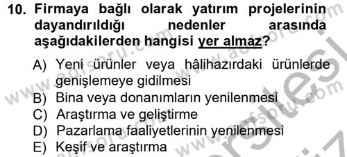 Proje Analizi ve Değerlendirme Dersi 2012 - 2013 Yılı (Vize) Ara Sınav Soruları 10. Soru