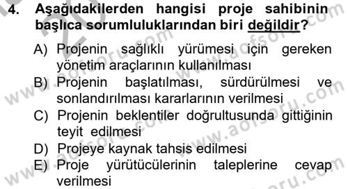 Proje Analizi ve Değerlendirme Dersi 2012 - 2013 Yılı (Vize) Ara Sınav Soruları 4. Soru