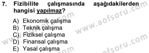 Proje Analizi ve Değerlendirme Dersi 2012 - 2013 Yılı (Vize) Ara Sınav Soruları 7. Soru