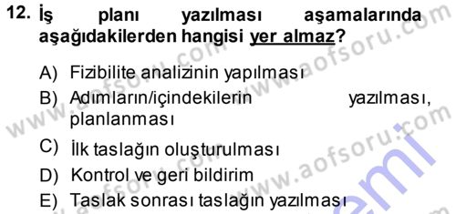 Proje Analizi ve Değerlendirme Dersi 2013 - 2014 Yılı (Vize) Ara Sınav Soruları 12. Soru