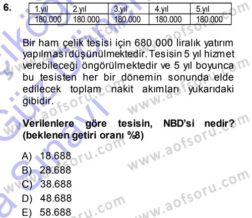 Proje Analizi ve Değerlendirme Dersi 2013 - 2014 Yılı (Vize) Ara Sınav Soruları 6. Soru