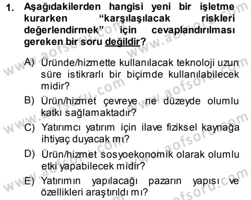 Proje Analizi ve Değerlendirme Dersi 2013 - 2014 Yılı (Final) Dönem Sonu Sınav Soruları 1. Soru