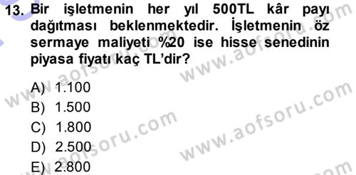 Proje Analizi ve Değerlendirme Dersi 2013 - 2014 Yılı (Final) Dönem Sonu Sınav Soruları 13. Soru