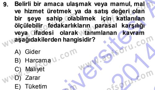 Proje Analizi ve Değerlendirme Dersi 2013 - 2014 Yılı (Final) Dönem Sonu Sınav Soruları 9. Soru
