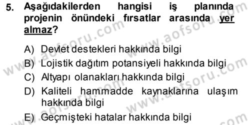 Proje Analizi ve Değerlendirme Dersi 2013 - 2014 Yılı Tek Ders Sınav Soruları 5. Soru
