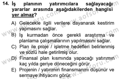 Proje Analizi ve Değerlendirme Dersi 2014 - 2015 Yılı (Vize) Ara Sınav Soruları 14. Soru