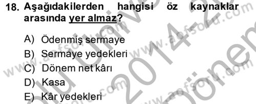 Proje Analizi ve Değerlendirme Dersi 2014 - 2015 Yılı (Final) Dönem Sonu Sınav Soruları 18. Soru