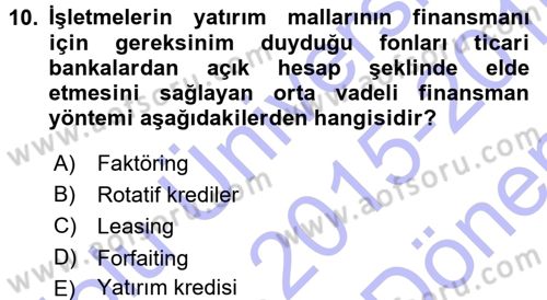 Proje Analizi ve Değerlendirme Dersi 2015 - 2016 Yılı (Final) Dönem Sonu Sınav Soruları 10. Soru