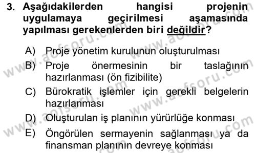 Proje Analizi ve Değerlendirme Dersi 2015 - 2016 Yılı (Final) Dönem Sonu Sınav Soruları 3. Soru