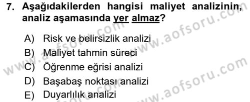 Proje Analizi ve Değerlendirme Dersi 2015 - 2016 Yılı (Final) Dönem Sonu Sınav Soruları 7. Soru