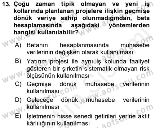 Proje Analizi ve Değerlendirme Dersi 2015 - 2016 Yılı Tek Ders Sınav Soruları 13. Soru
