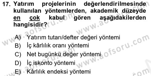 Proje Analizi ve Değerlendirme Dersi 2015 - 2016 Yılı Tek Ders Sınav Soruları 17. Soru