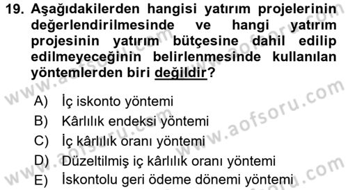 Proje Analizi ve Değerlendirme Dersi 2015 - 2016 Yılı Tek Ders Sınav Soruları 19. Soru
