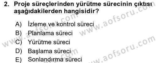 Proje Analizi ve Değerlendirme Dersi 2015 - 2016 Yılı Tek Ders Sınav Soruları 2. Soru