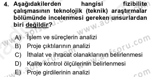 Proje Analizi ve Değerlendirme Dersi 2015 - 2016 Yılı Tek Ders Sınav Soruları 4. Soru
