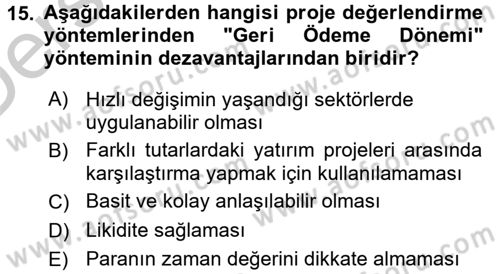 Proje Analizi ve Değerlendirme Dersi 2016 - 2017 Yılı 3 Ders Sınav Soruları 15. Soru