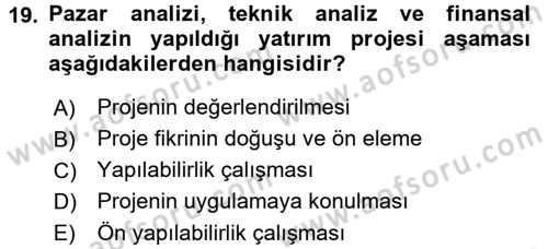 Proje Analizi ve Değerlendirme Dersi 2016 - 2017 Yılı 3 Ders Sınav Soruları 19. Soru