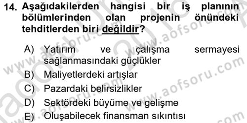Proje Analizi ve Değerlendirme Dersi 2016 - 2017 Yılı (Vize) Ara Sınav Soruları 14. Soru