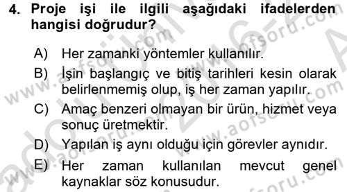 Proje Analizi ve Değerlendirme Dersi 2016 - 2017 Yılı (Vize) Ara Sınav Soruları 4. Soru