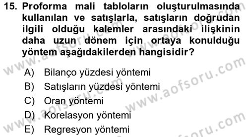 Proje Analizi ve Değerlendirme Dersi 2017 - 2018 Yılı (Vize) Ara Sınav Soruları 15. Soru