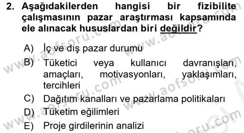 Proje Analizi ve Değerlendirme Dersi 2017 - 2018 Yılı (Final) Dönem Sonu Sınav Soruları 2. Soru