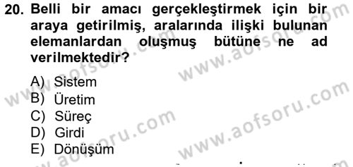 İş Planı Dersi 2012 - 2013 Yılı (Vize) Ara Sınav Soruları 20. Soru