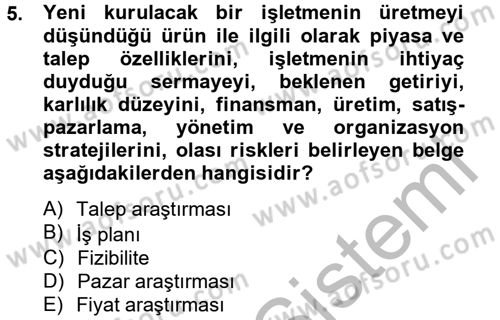 İş Planı Dersi 2012 - 2013 Yılı (Vize) Ara Sınav Soruları 5. Soru
