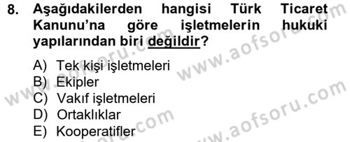 İş Planı Dersi 2012 - 2013 Yılı (Final) Dönem Sonu Sınav Soruları 8. Soru