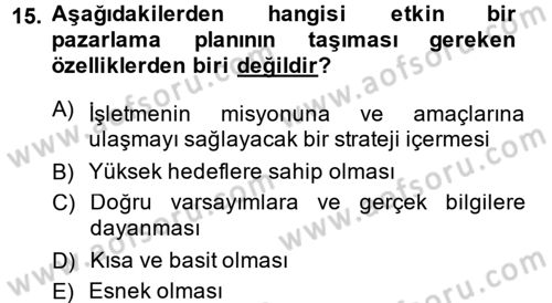 İş Planı Dersi 2014 - 2015 Yılı (Vize) Ara Sınav Soruları 15. Soru