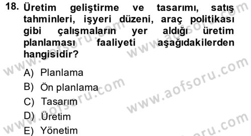 İş Planı Dersi 2014 - 2015 Yılı (Vize) Ara Sınav Soruları 18. Soru