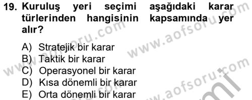 İş Planı Dersi 2014 - 2015 Yılı (Vize) Ara Sınav Soruları 19. Soru
