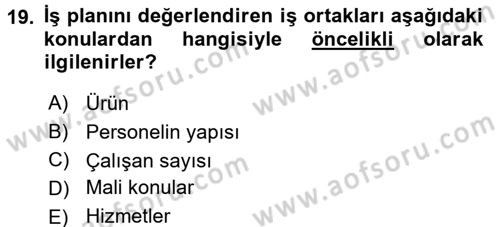 İş Planı Dersi 2015 - 2016 Yılı (Final) Dönem Sonu Sınav Soruları 19. Soru