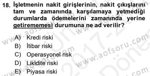 İş Planı Dersi 2017 - 2018 Yılı (Final) Dönem Sonu Sınavı 18. Soru