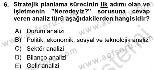 İş Planı Dersi 2021 - 2022 Yılı (Vize) Ara Sınav Soruları 6. Soru