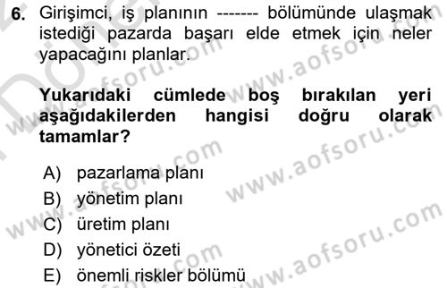 İş Planı Dersi 2021 - 2022 Yılı (Final) Dönem Sonu Sınav Soruları 6. Soru