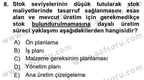 İş Planı Dersi 2021 - 2022 Yılı (Final) Dönem Sonu Sınav Soruları 8. Soru