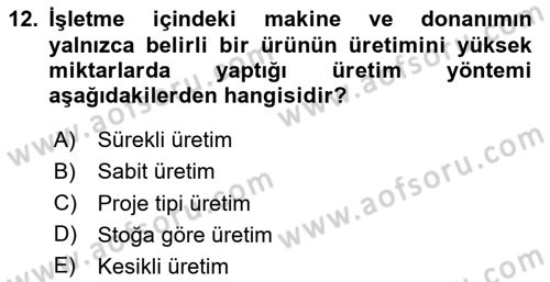 İş Planı Dersi 2024 - 2025 Yılı (Vize) Ara Sınav Soruları 12. Soru
